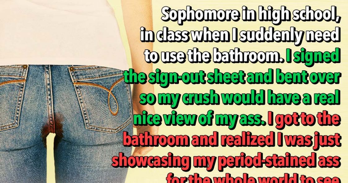 25 People Admit The Most Embarrassing Thing That Has Ever Happened To Them