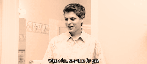 http://campusriot.com/wp-content/uploads/2014/04/arrested-development-george-michael-what-a-fun-sexy-time-for-you.gif