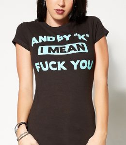 and by k i mean fuck you tee spencer's