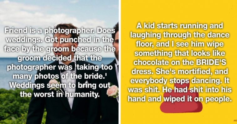 25 Wedding Horror Stories That Will Make You Dread Getting Married