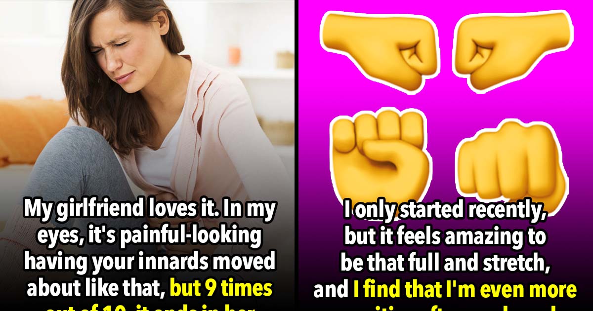 These 19 Women Have Mixed Feelings About Fisting 