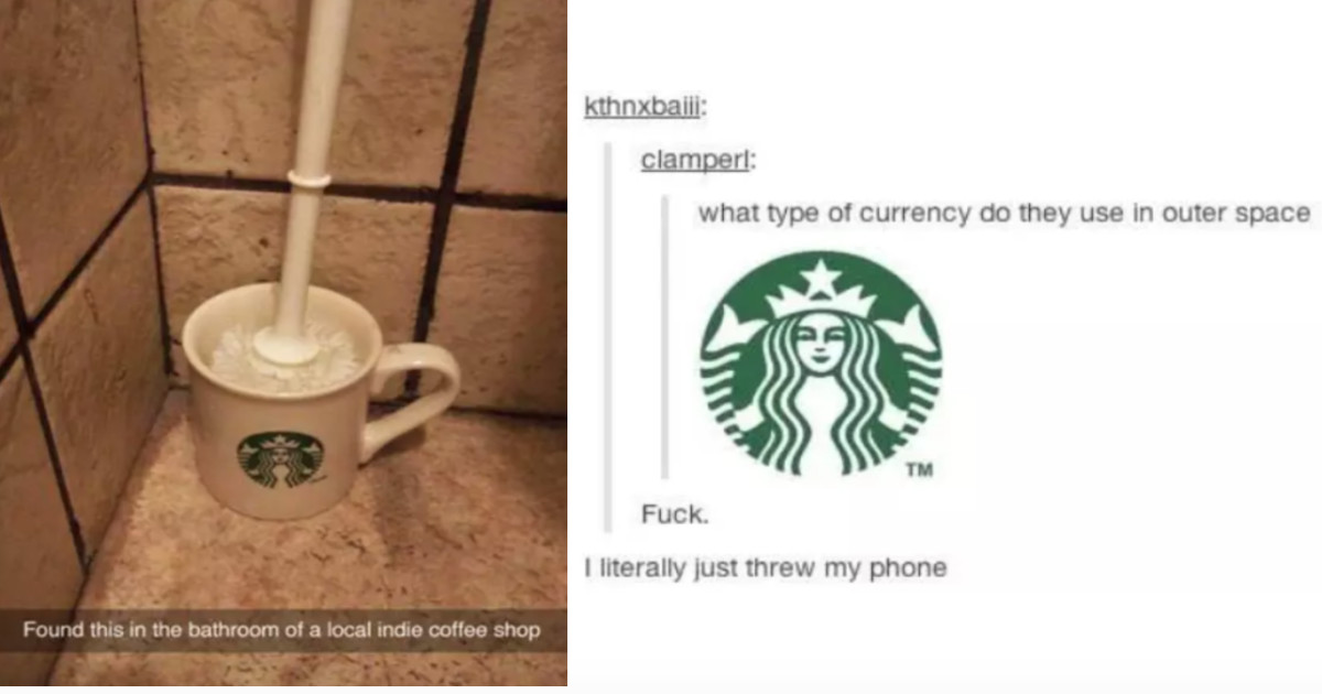 Just 30 Funny Tumblr Posts About Starbucks