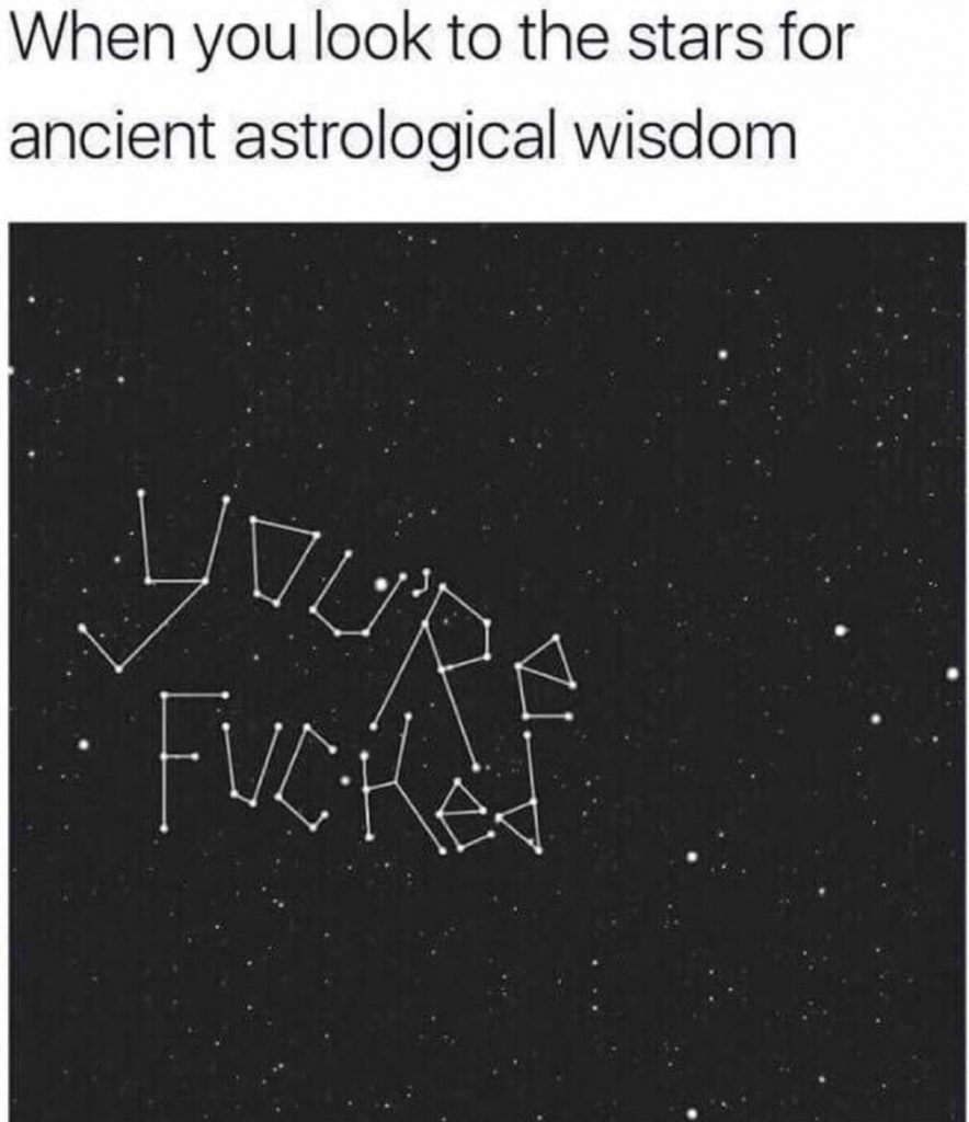 27 Astrology Memes That ll Crack You Up Whether You re A Believer Or Not