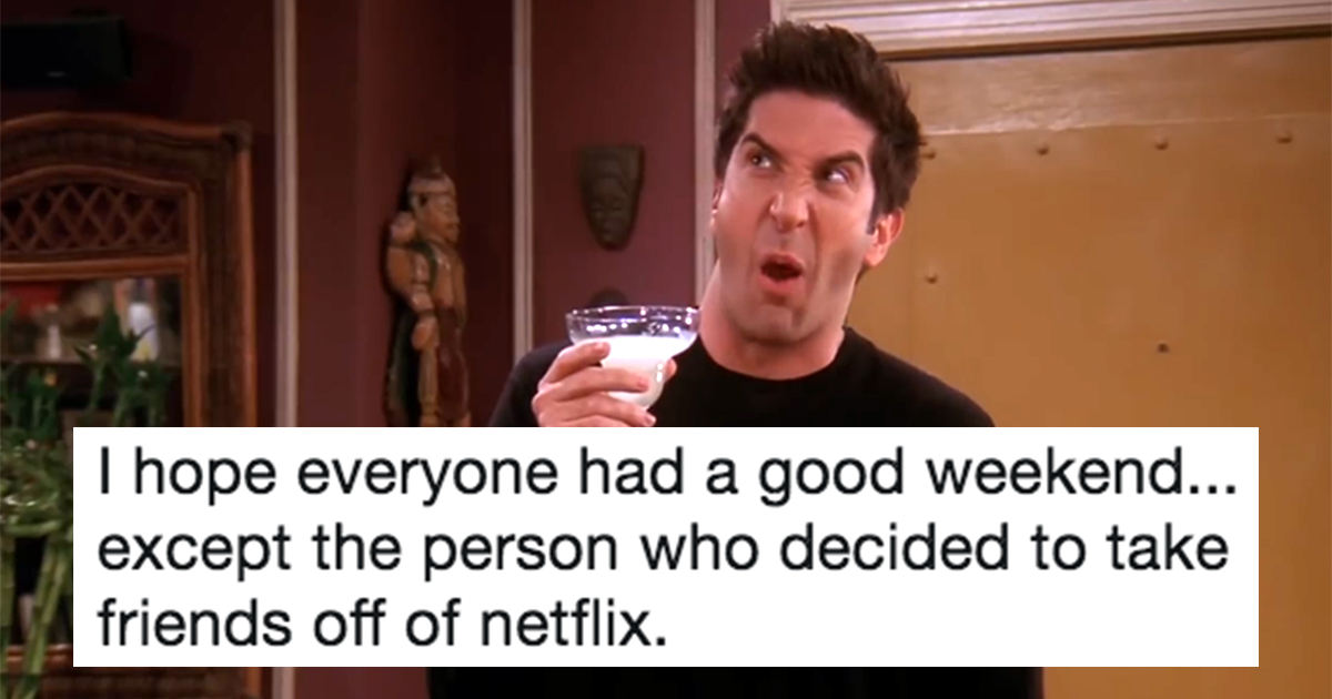 'Friends' Is Leaving Netflix In January And People Are Not Fine With It